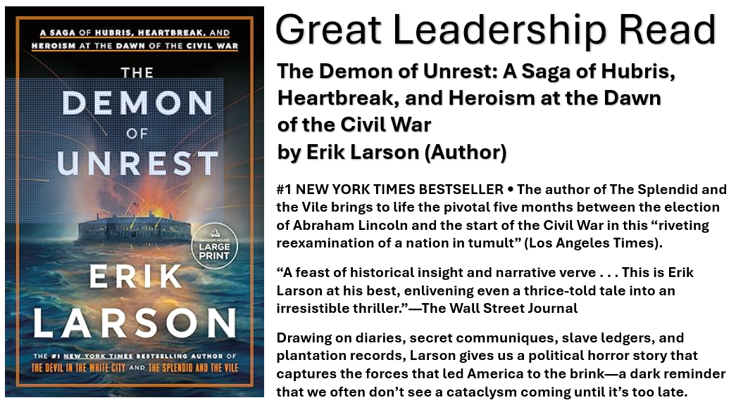 The Demon of Unrest by Erik Larson - Great Tech Executive leadership lessons.