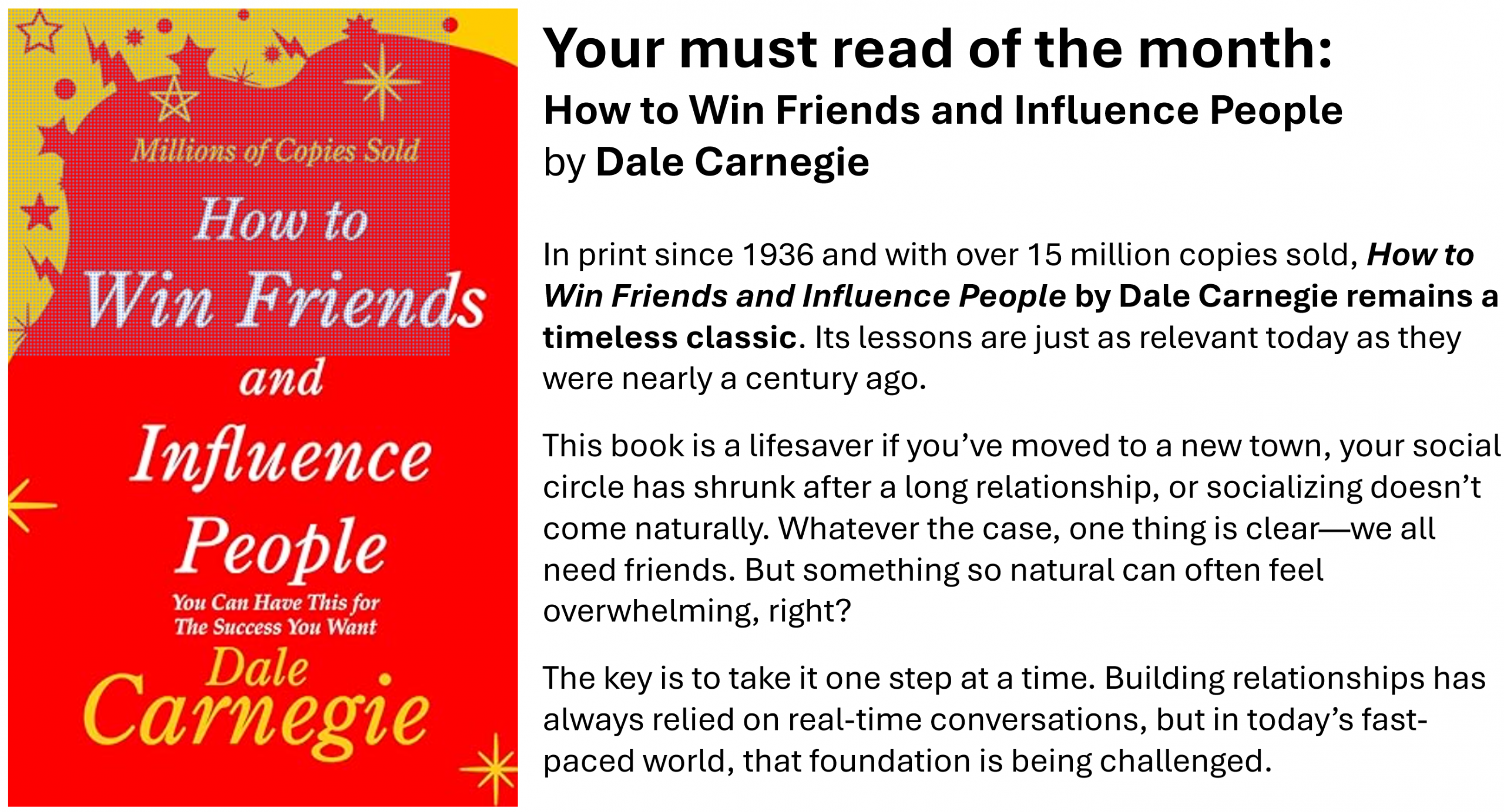 How to Win Friends and Influence People by Dale Carnegie - a timeless classic 