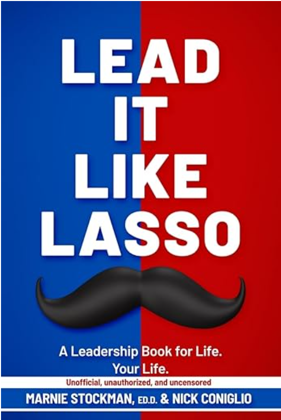 Lead It Like Lasso - great lesson from the TV show